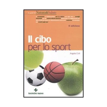 Il Cibo Per Lo Sport  2/ed.