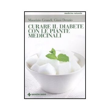 La Curare Il Diabete Con Le Piante Medicinali Multidisciplinare