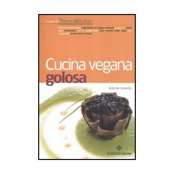 Cucina Vegana Golosa