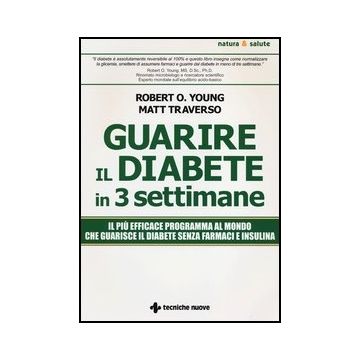 Guarire Il Diabete In 3 Settimane