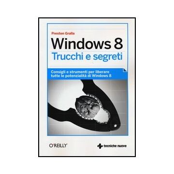 Windows 8. Trucchi E Segreti