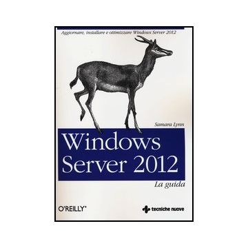 Windows Server 2012. La Guida