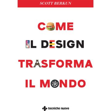 Come il design trasforma il mondo