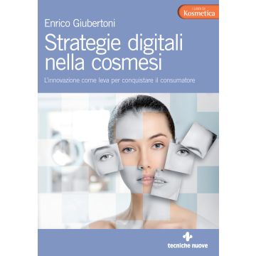 Strategie digitali nella cosmesi. L'innovazione come leva per conquistare il consumatore