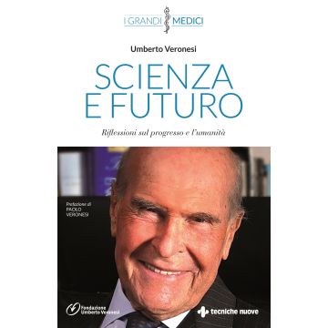 Scienza e futuro. Riflessioni sul progresso e l'umanità