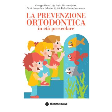 La prevenzione ortodontica in età prescolare