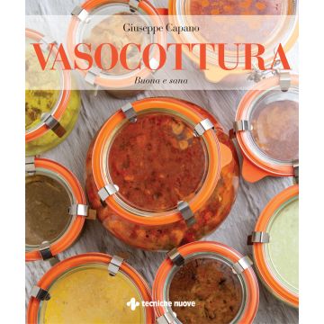 Vasocottura. Buona e sana