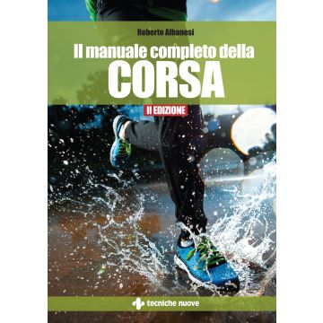 Il manuale completo della corsa 2/ed. 