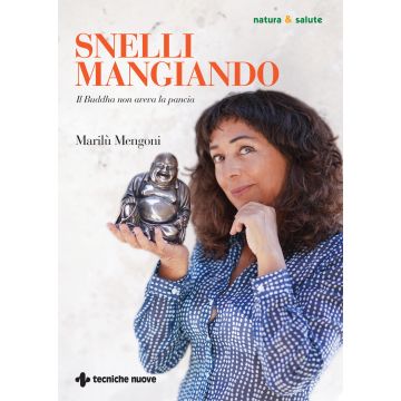 Snelli mangiando. Il Buddha non aveva la pancia