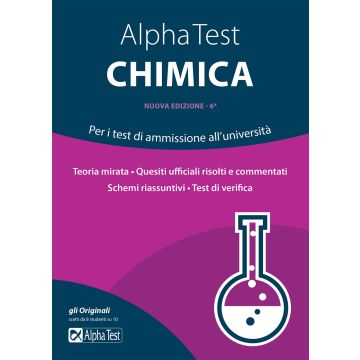 Alpha Test chimica. Per i test di ammissione all'università - Alpha Test
