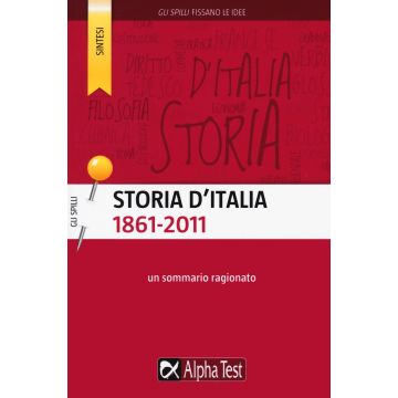 Storia d'Italia (1861-2011). Un sommario ragionato - Gli Spilli Alpha Test