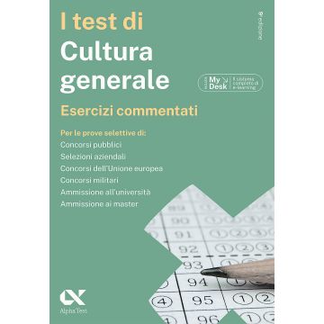 I test di cultura generale. Esercizi commentati. Ediz. MyDesk. Con Contenuto on line 2023
