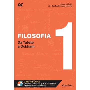 Filosofia. Con estensioni online. Vol. 1: Da Talete a Ockham - Gli SPILLI [Alpha test]