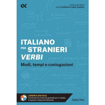 Italiano per stranieri. Verbi. Modi, tempi e coniugazioni. Con estensioni online - Gli SPILLI [Alpha test]