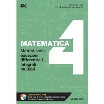 Matematica. Con estensioni online. Vol. 4: Matrici, serie, equazioni differenziali, integrali multipli [Ferrara - Alpha test]