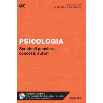 Psicologia. Scuole di pensiero, concetti, autori. Con estensioni online - Gli SPILLI [Alpha test]