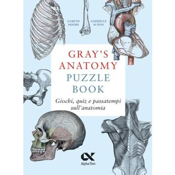 Gray's Anatomy Puzzle Book. Giochi, quiz e passatempi sull'anatomia