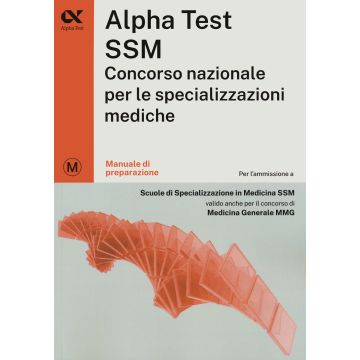 Alpha Test SSM. Manuale di preparazione per il concorso nazionale 2025/2026. Ediz. MyDesk. Con Contenuto digitale per download e accesso online
