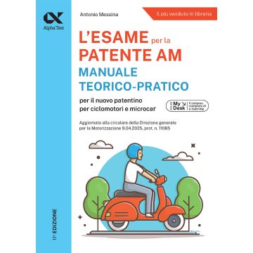Alpha Test Patente AM. Edizione 2025. Per l'esame teorico e pratico. Con schede fac simile e simulazioni online