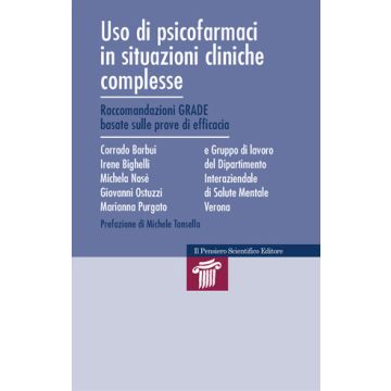 Uso di Psicofarmaci in Situazioni Cliniche Complesse