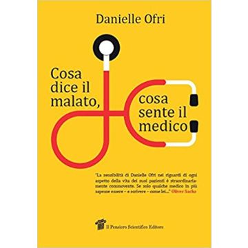 Cosa dice il malato, cosa sente il medico