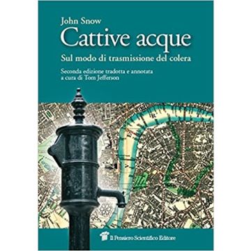 Cattive acque - Sul modo di trasmissione del colera
