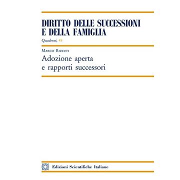 Adozione aperta e rapporti successori