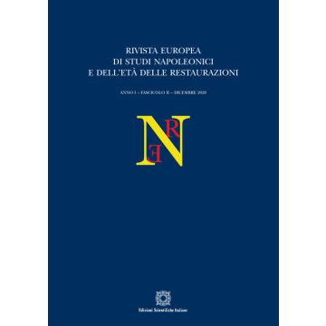 Rivista europea di Studi Napoleonici e dell'età delle restaurazioni (2020). Vol. 2