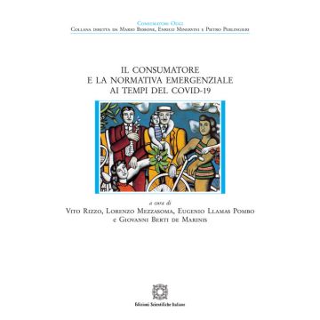 Il consumatore e la normativa emergenziale ai tempi del Covid-19