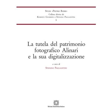La tutela del patrimonio fotografico Alinari e la sua digitalizzazione
