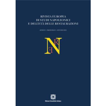 Rivista europea di Studi Napoleonici e dell'età delle restaurazioni (2021). Vol. 1
