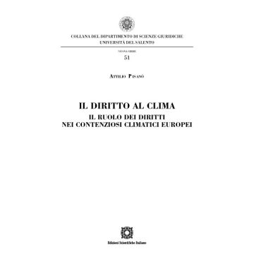 Il diritto al clima. Il ruolo dei diritti nei contenziosi climatici europei