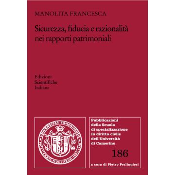 Sicurezza, fiducia e razionalità nei rapporti patrimoniali