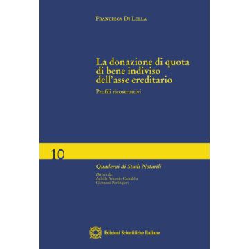 La donazione di quota di bene indiviso dell'asse ereditario. Profili ricostruttivi
