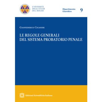 Le regole generali del sistema probatorio penale