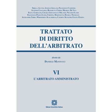 Trattato di diritto dell'arbitrato. Vol. 6: L' arbitrato amministrativo