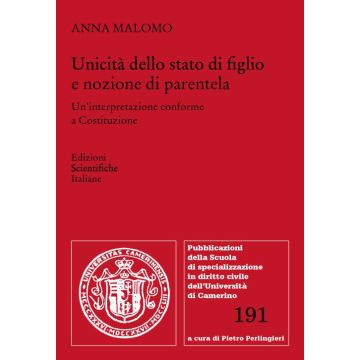 Unicità dello stato di figlio e nozione di parentela. Un'interpretazione conforme a Costituzione