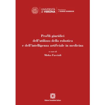 Profili giuridici dell'utilizzo della robotica e dell'intelligenza artificiale in medicina