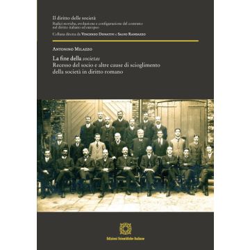 La fine della societas. Recesso del socio e altre cause di scioglimento della società in diritto romano