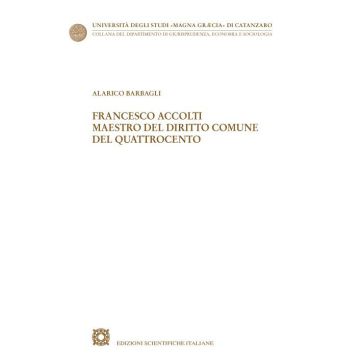 Francesco Accolti maestro del diritto comune del Quattrocento