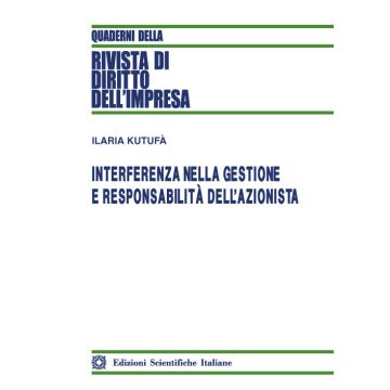 Interferenza nella gestione e responsabilità dell'azionista