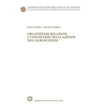 Organizzare relazioni e conoscenze nelle aziende dell'agri-business