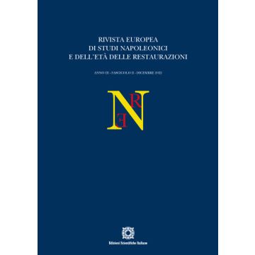 Rivista europea di Studi Napoleonici e dell'età delle restaurazioni (2022). Vol. 2