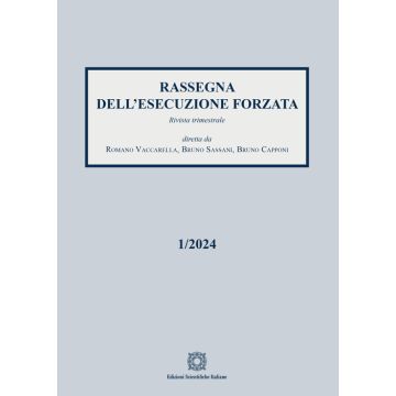 Rassegna dell'esecuzione forzata (2024). Vol. 1