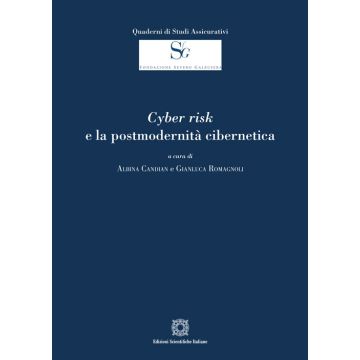 Cyber risk e la postmodernità cibernetica