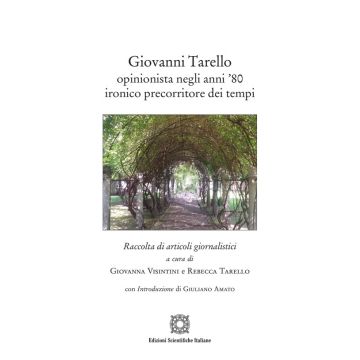 Giovanni Tarello opinionista negli anni '80 ironico precorritore dei tempi