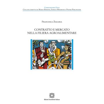 Contratto e mercato nella filiera agroalimentare