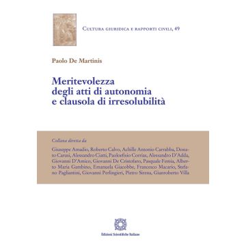Meritevolezza degli atti di autonomia e clausola di irresolubilità