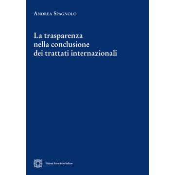 La trasparenza nella conclusione dei trattati internazionali