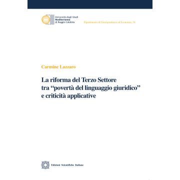 La riforma del Terzo Settore tra «povertà del linguaggio giuridico» e criticità applicativa